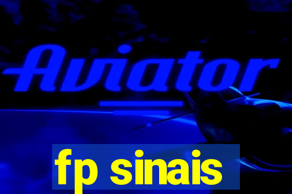 fp sinais